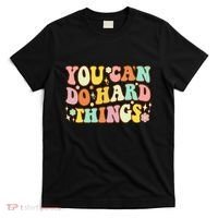 Test Day Teacher You Can Do Hard Things T-Shirt thumb 0
