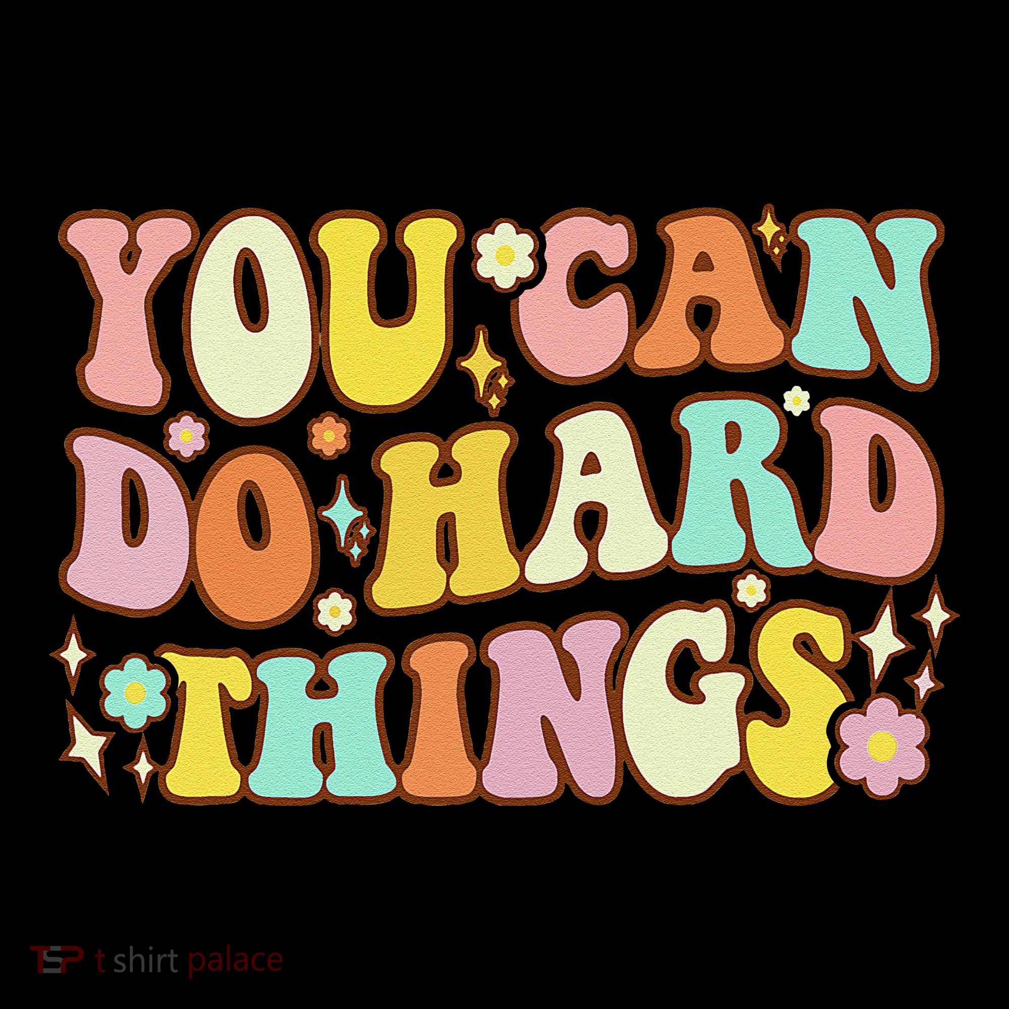 Test Day Teacher You Can Do Hard Things T-Shirt