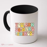 Test Day Teacher You Can Do Hard Things Coffee Mug thumb 0