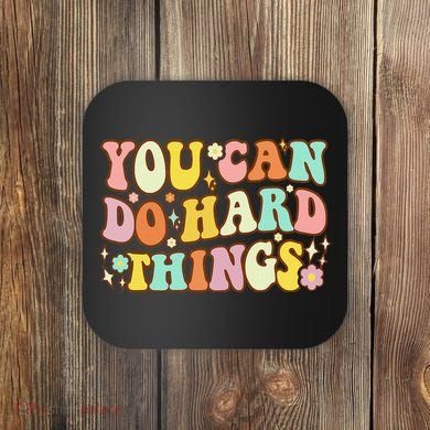 Test Day Teacher You Can Do Hard Things Coaster