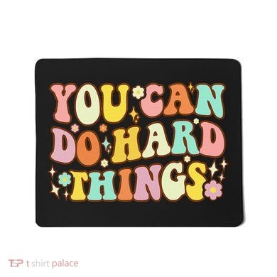 Test Day Teacher You Can Do Hard Things Mousepad