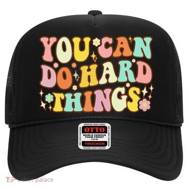 Test Day Teacher You Can Do Hard Things Hat