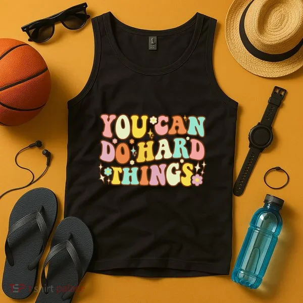 Test Day Teacher You Can Do Hard Things Tank Top