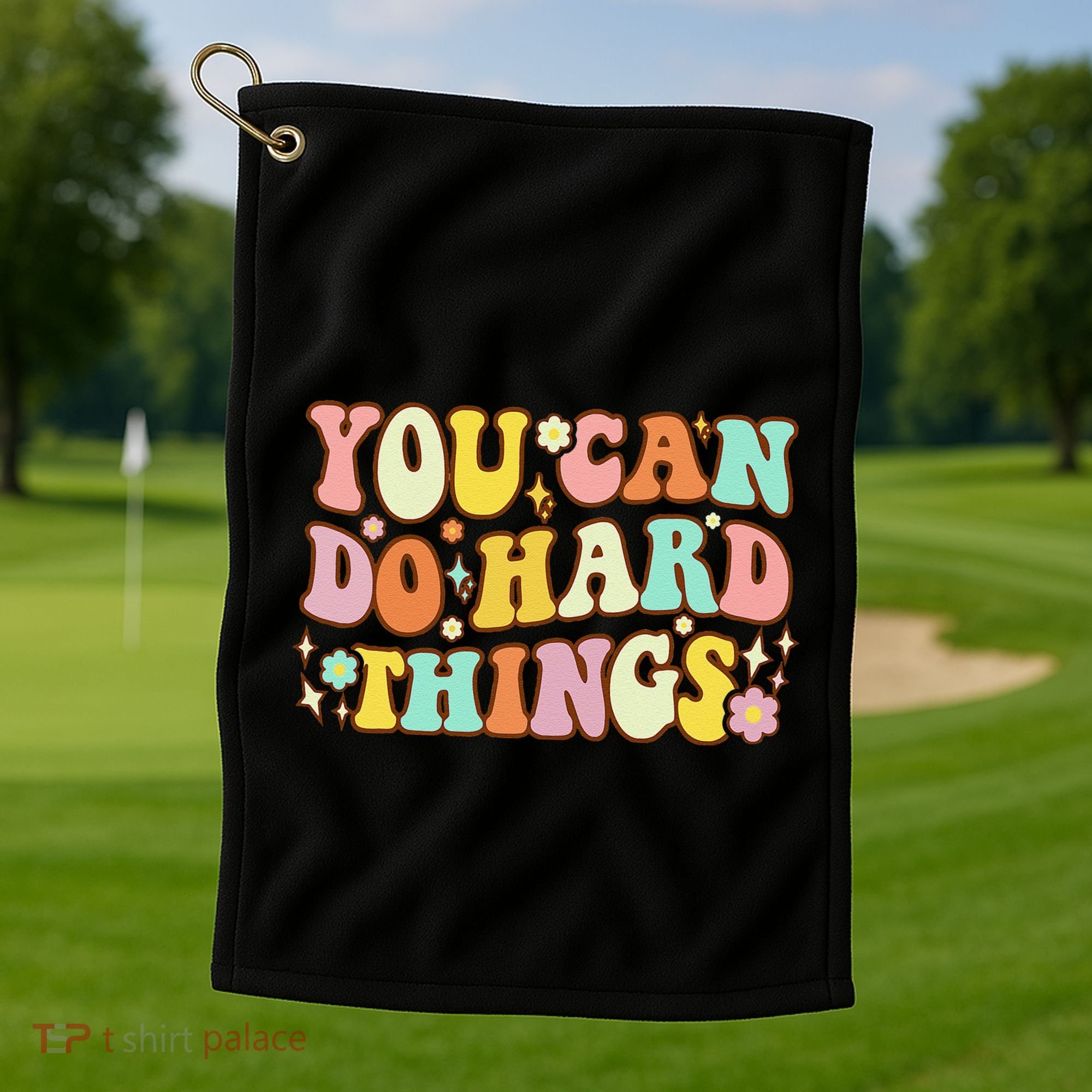 Test Day Teacher You Can Do Hard Things Golf Towel