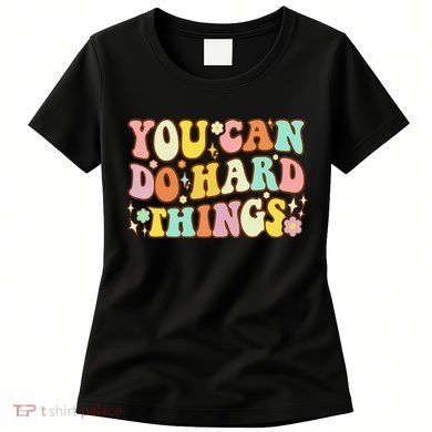 Test Day Teacher You Can Do Hard Things Women's T-Shirt