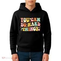 Test Day Teacher You Can Do Hard Things Kids Hoodie thumb 4