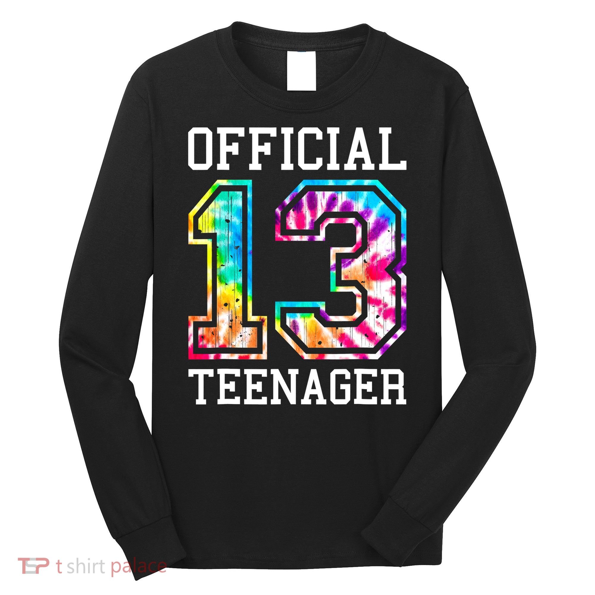 Tie Dye Teenager 13th Birthday Long Sleeve Shirt