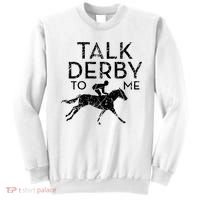 Talk Derby to me I Horse Owner Lover Jockey Sweatshirt thumb 0