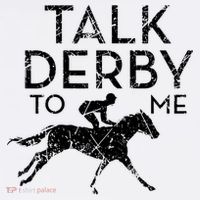 Talk Derby to me I Horse Owner Lover Jockey T-Shirt thumb 7