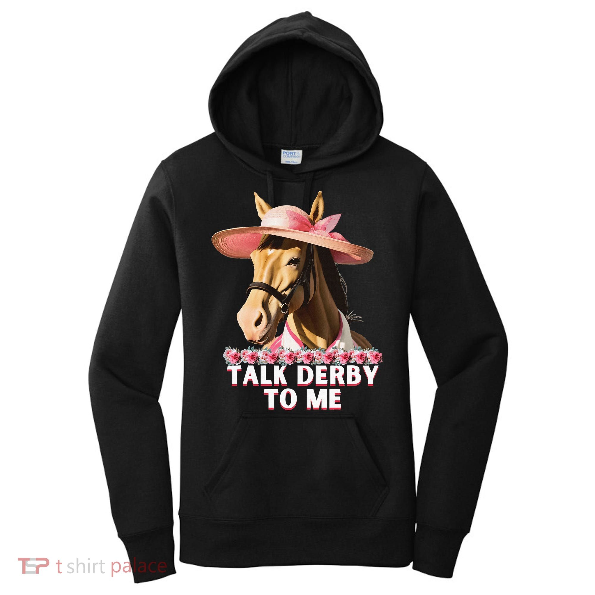 Talk Derby To Me Horse Racing Lover Women's Hoodie