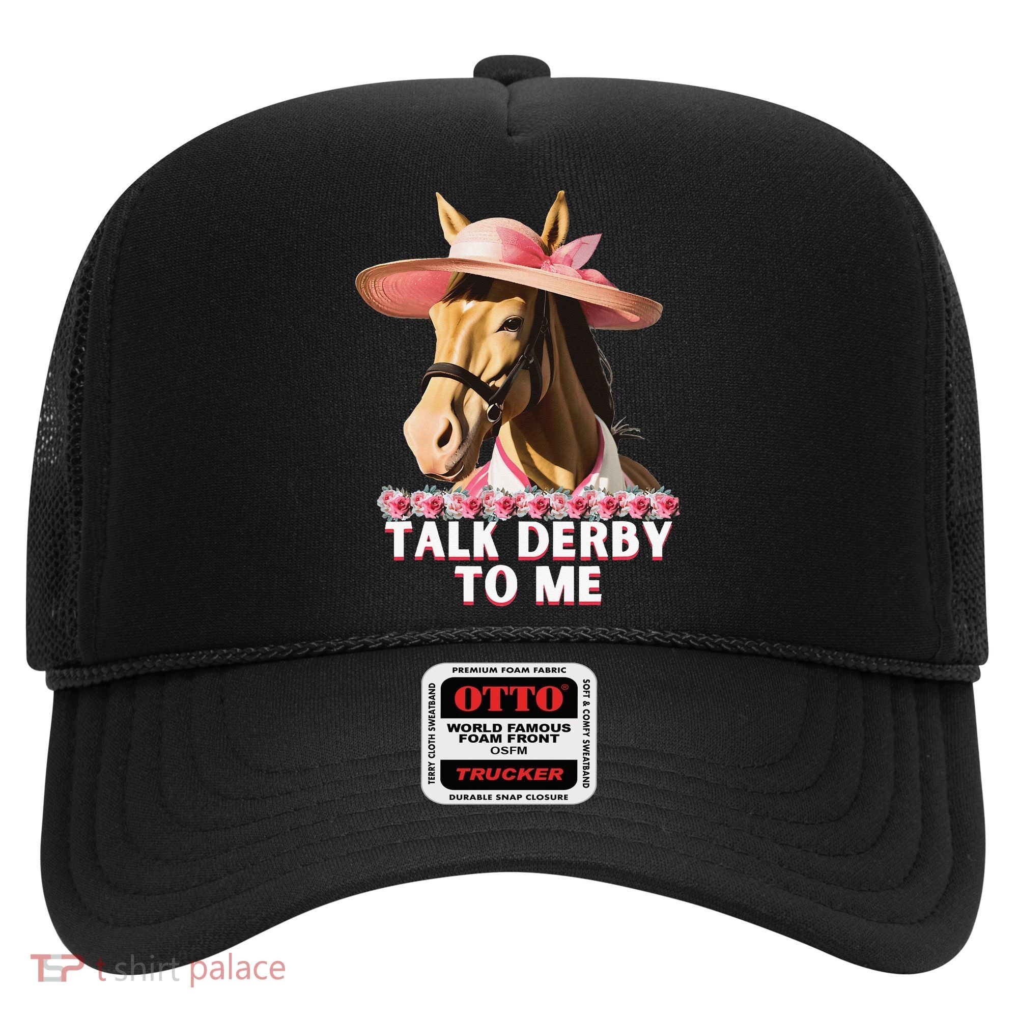 Talk Derby To Me Horse Racing Lover Hat