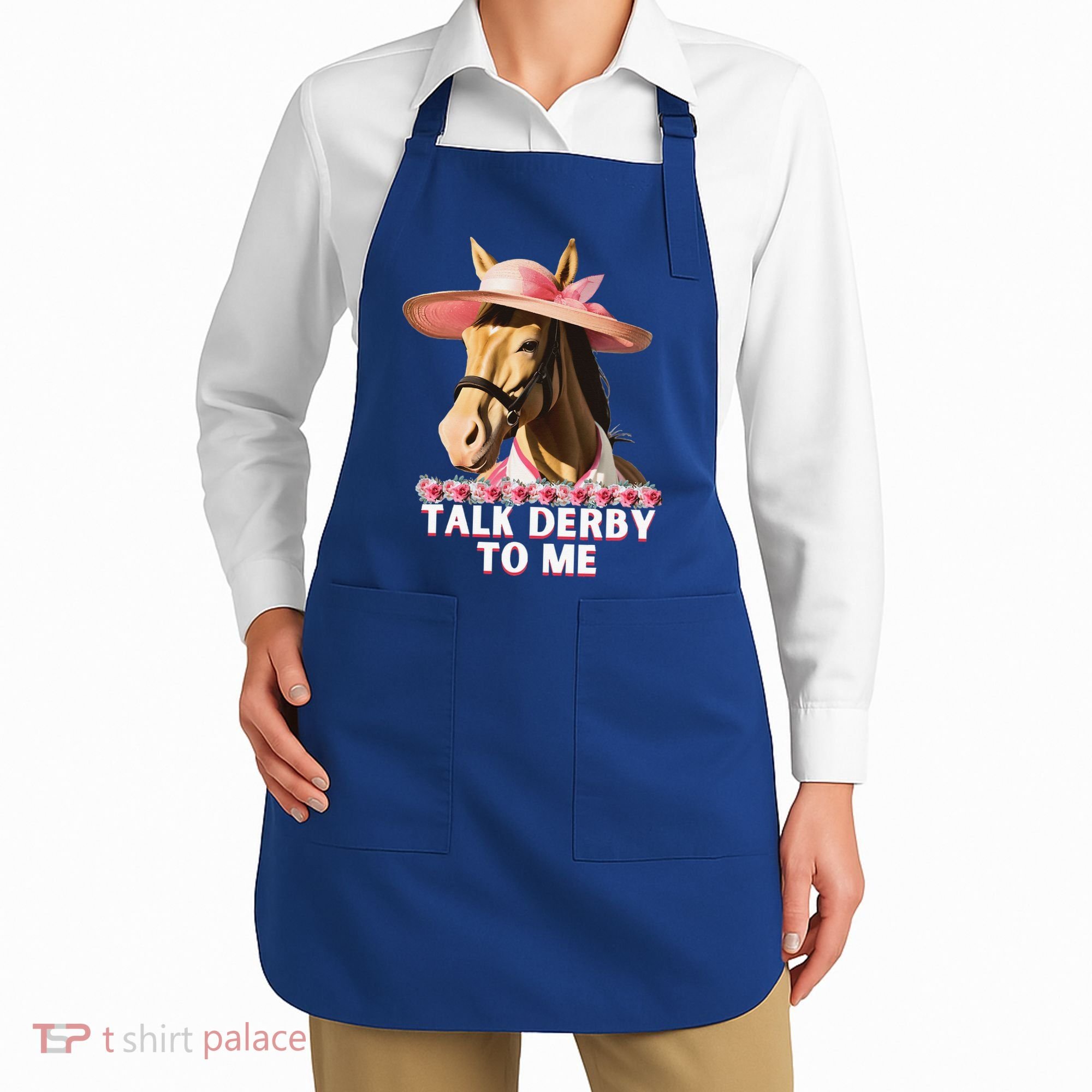 Talk Derby To Me Horse Racing Lover Apron