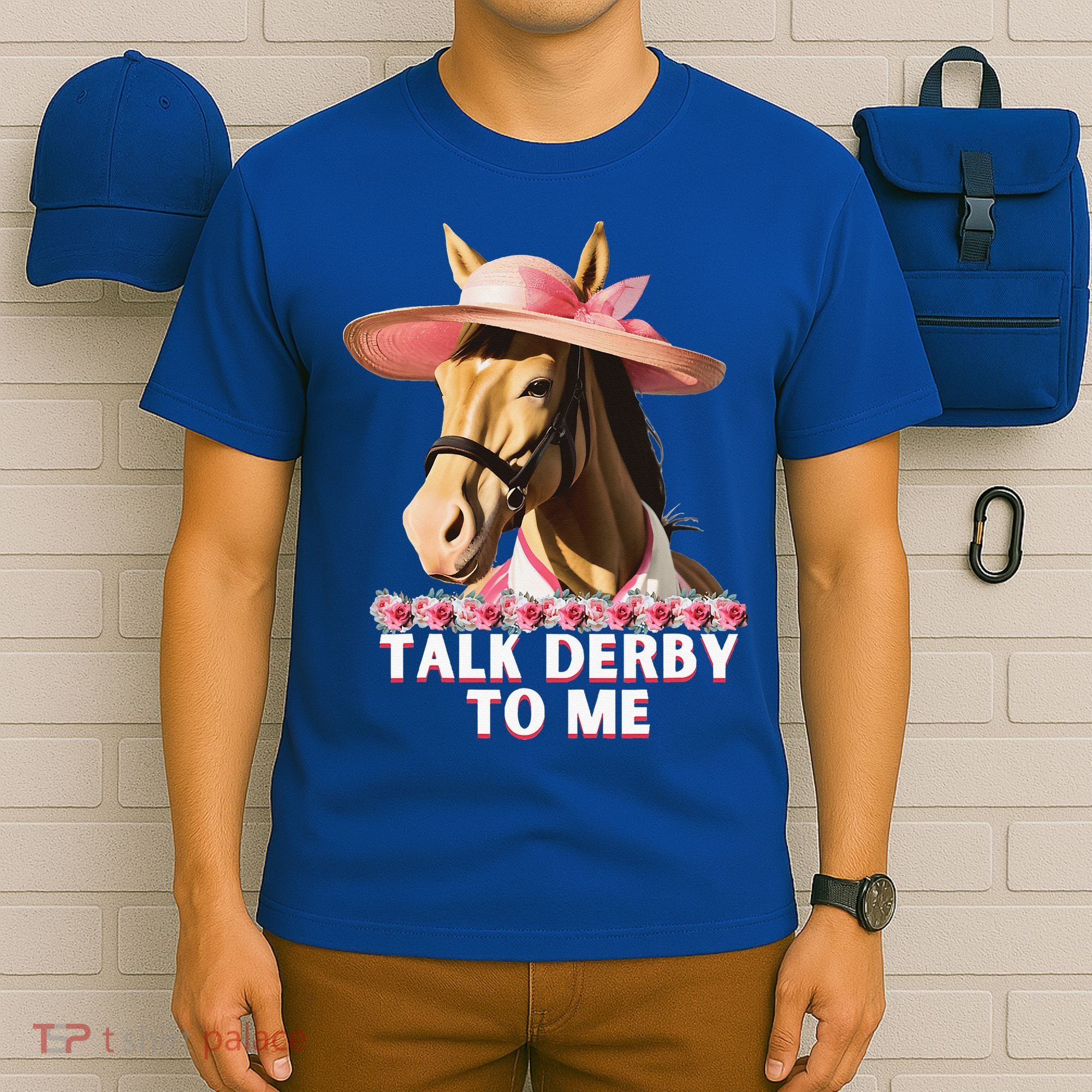 Talk Derby To Me Horse Racing Lover T-Shirt