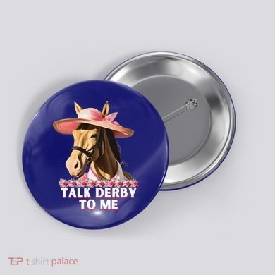 Talk Derby To Me Horse Racing Lover Button