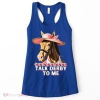 Talk Derby To Me Horse Racing Lover Women's Tank Top thumb 0