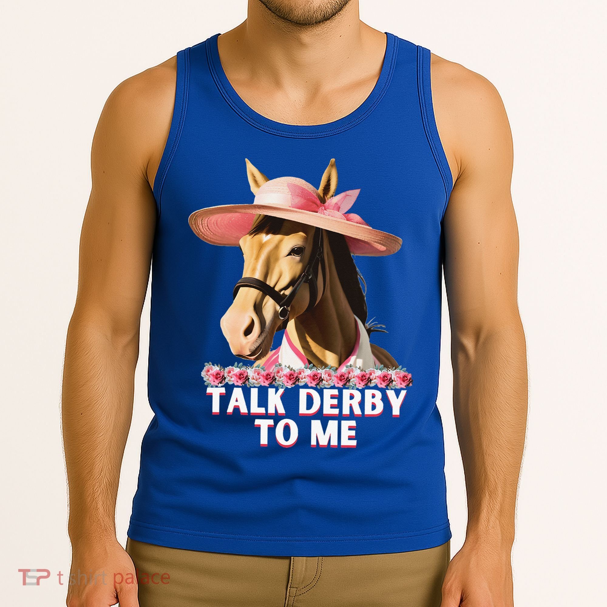 Talk Derby To Me Horse Racing Lover Tank Top