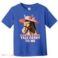 Talk Derby To Me Horse Racing Lover Toddler T-Shirt thumb 0
