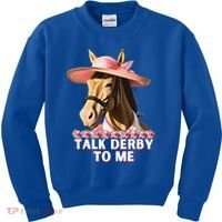 Talk Derby To Me Horse Racing Lover Kids Sweatshirt thumb 0