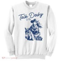 Talk Derby To Me Funny Horse Racing Lover Derby Day 2024 Sweatshirt thumb 0