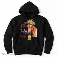 Talk Derby To Me Funny Horse Racing Lover Derby Day Hoodie thumb 0