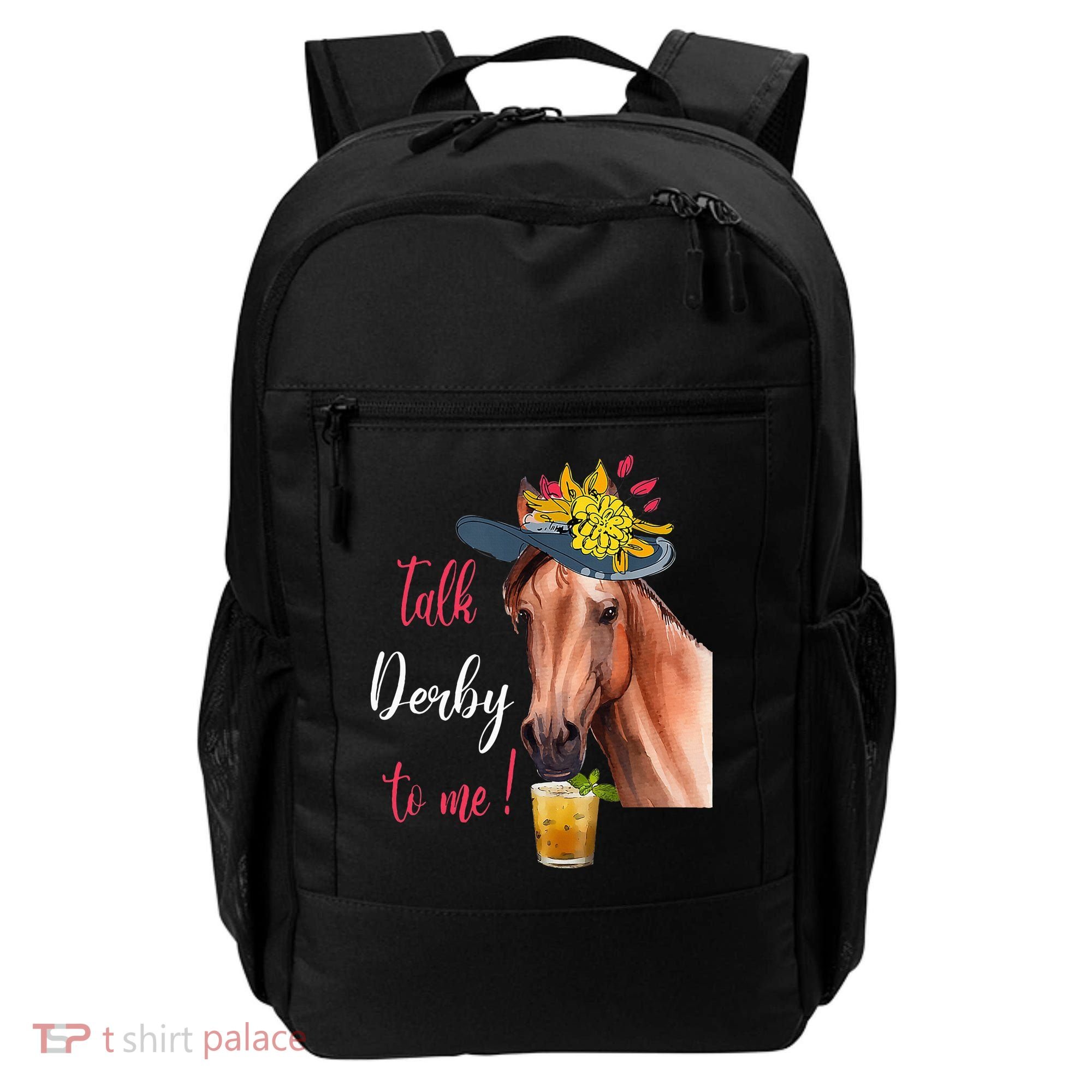 Talk Derby To Me Funny Horse Racing Lover Derby Day Backpack