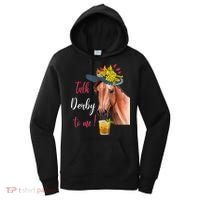 Talk Derby To Me Funny Horse Racing Lover Derby Day Women's Hoodie thumb 0
