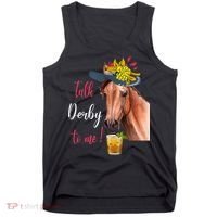 Talk Derby To Me Funny Horse Racing Lover Derby Day Tank Top thumb 0