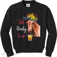 Talk Derby To Me Funny Horse Racing Lover Derby Day Kids Sweatshirt thumb 0