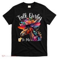 Talk Derby To Me Funny Racing Horse T-Shirt thumb 0
