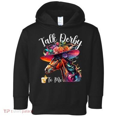 Talk Derby To Me Funny Racing Horse Toddler Hoodie
