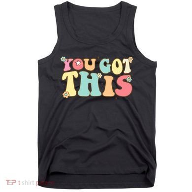 Test Day Teacher Motivational Testing Day Student Tank Top