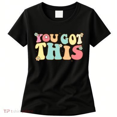 Test Day Teacher Motivational Testing Day Student Women's T-Shirt