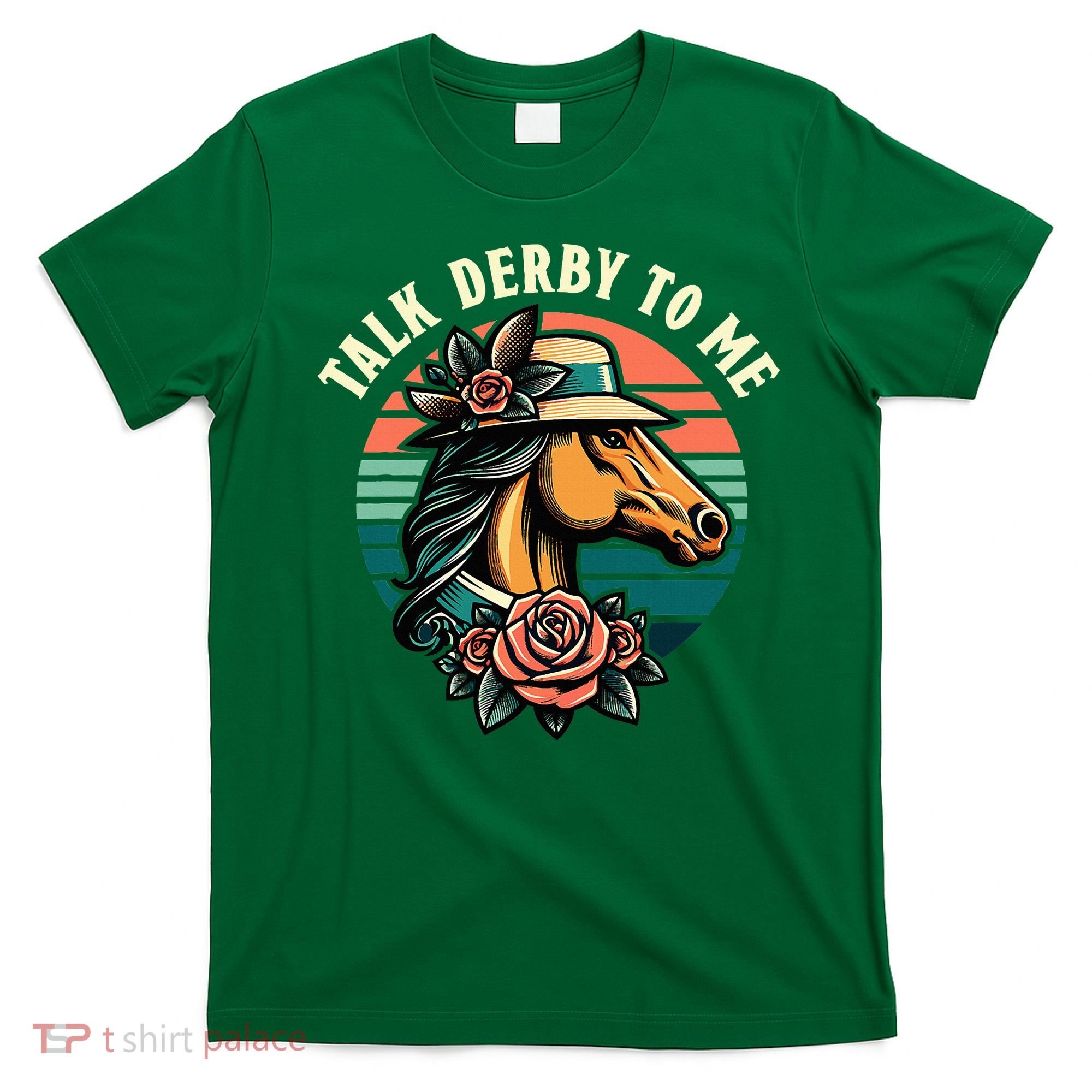 Talk Derby To Me Funny Racing Horse T-Shirt