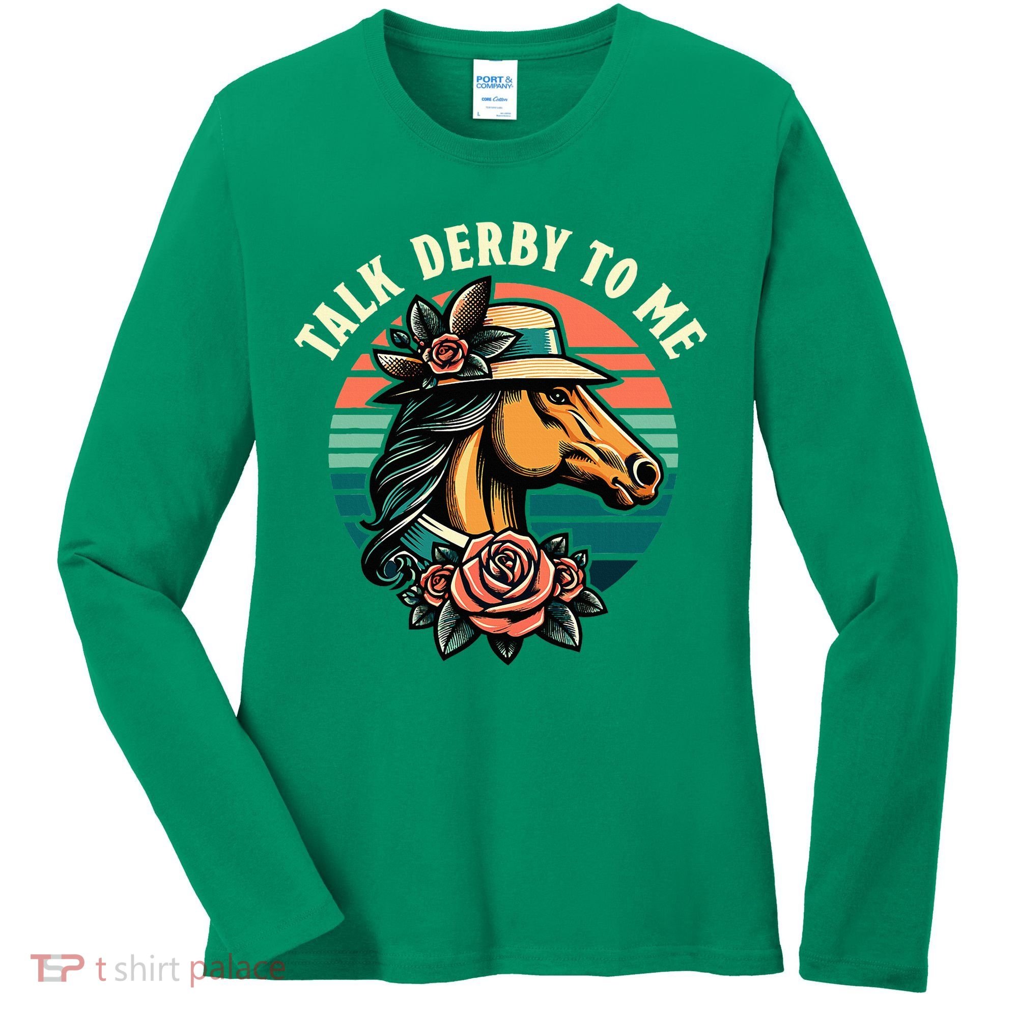 Talk Derby To Me Funny Racing Horse Women's Long Sleeve Shirt