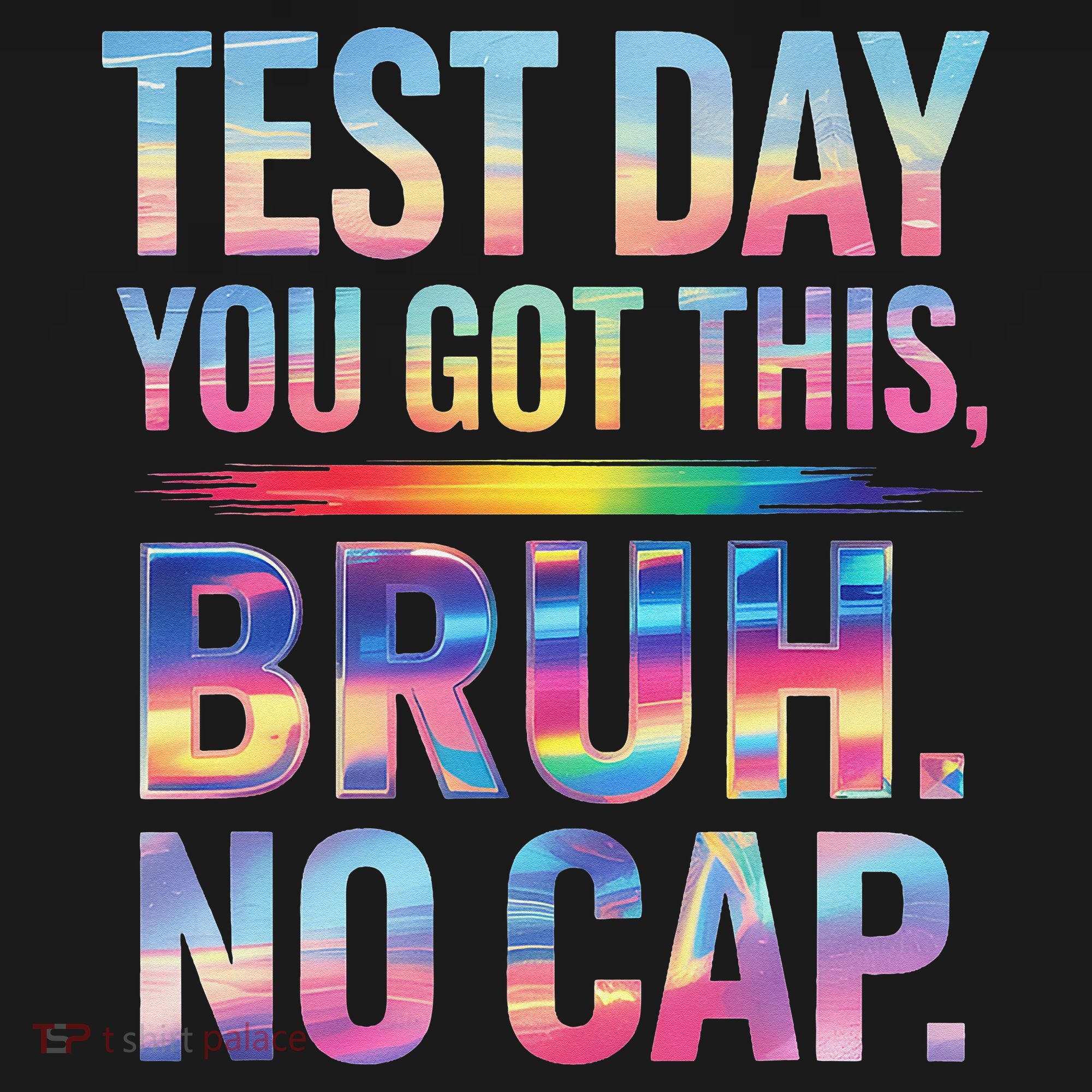 Test Day Teacher Bruh Its Test Day You Got This Funny Women's Hoodie
