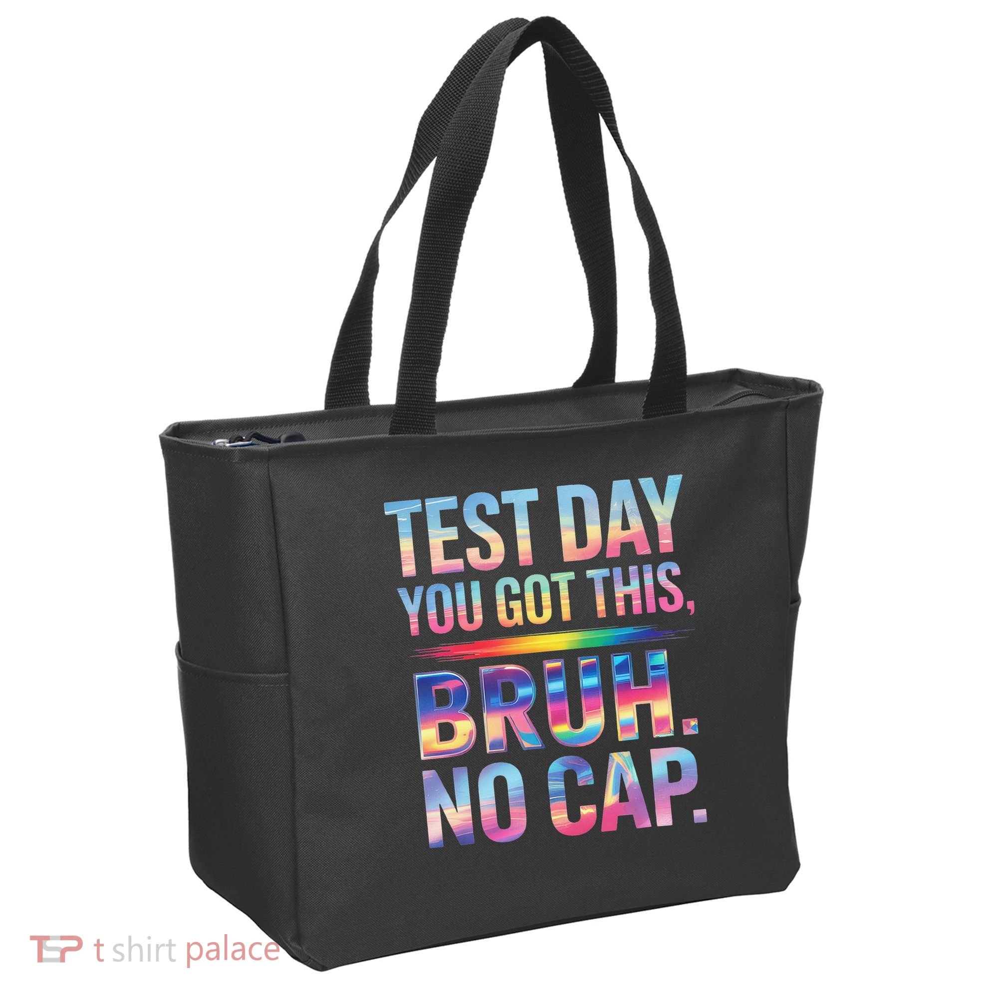 Test Day Teacher Bruh Its Test Day You Got This Funny Tote Bag