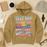Test Day Teacher Bruh Its Test Day You Got This Funny Hoodie thumb 3