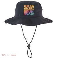 Test Day Teacher Bruh Its Test Day You Got This Funny Bucket Hat thumb 0
