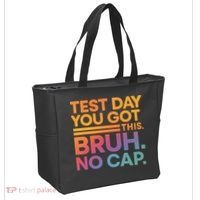 Test Day Teacher Bruh Its Test Day You Got This Funny Tote Bag thumb 2