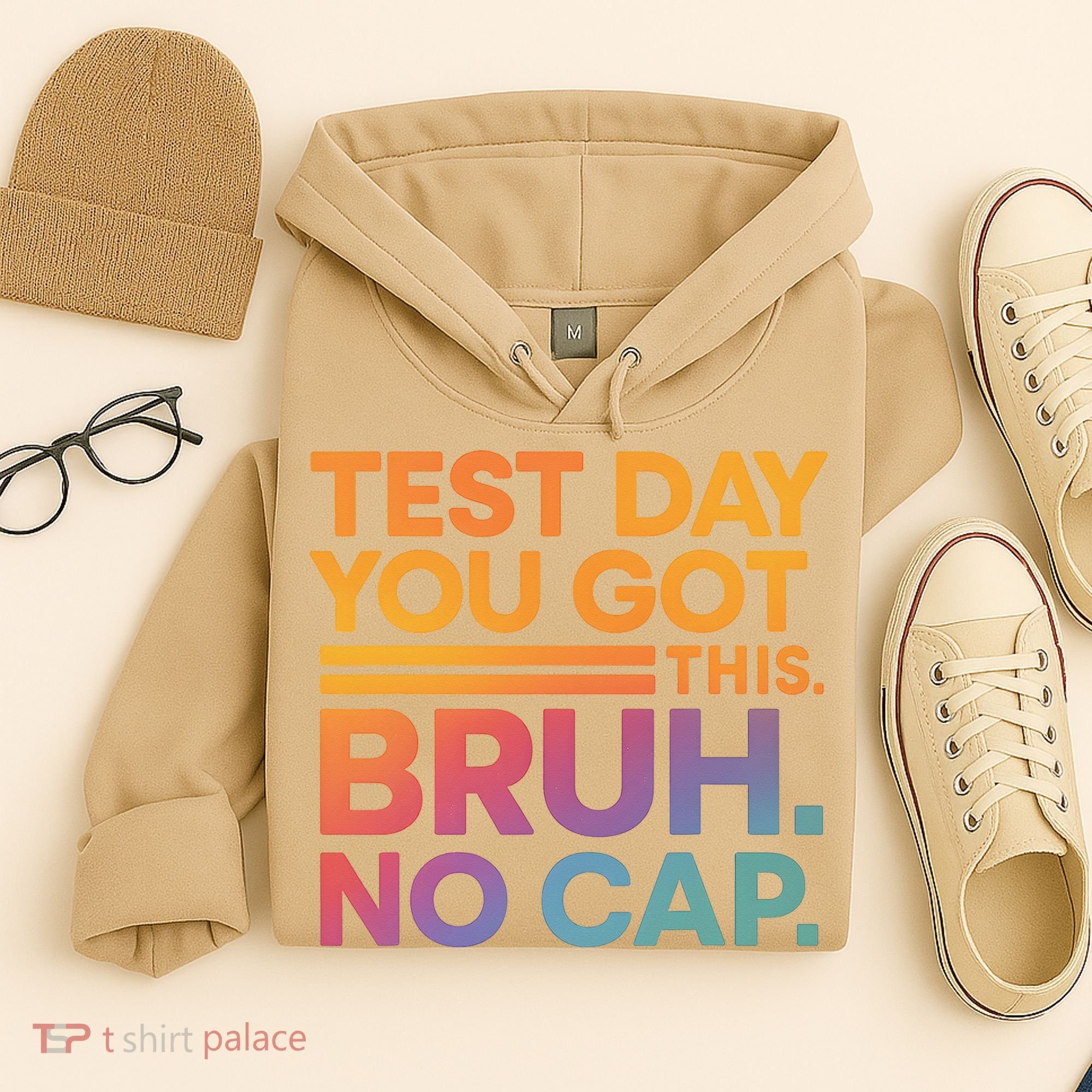 Test Day Teacher Bruh Its Test Day You Got This Funny Hoodie