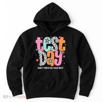 Test Day Teacher Rock The Test Don't Stress Do Your Best Hoodie thumb 0