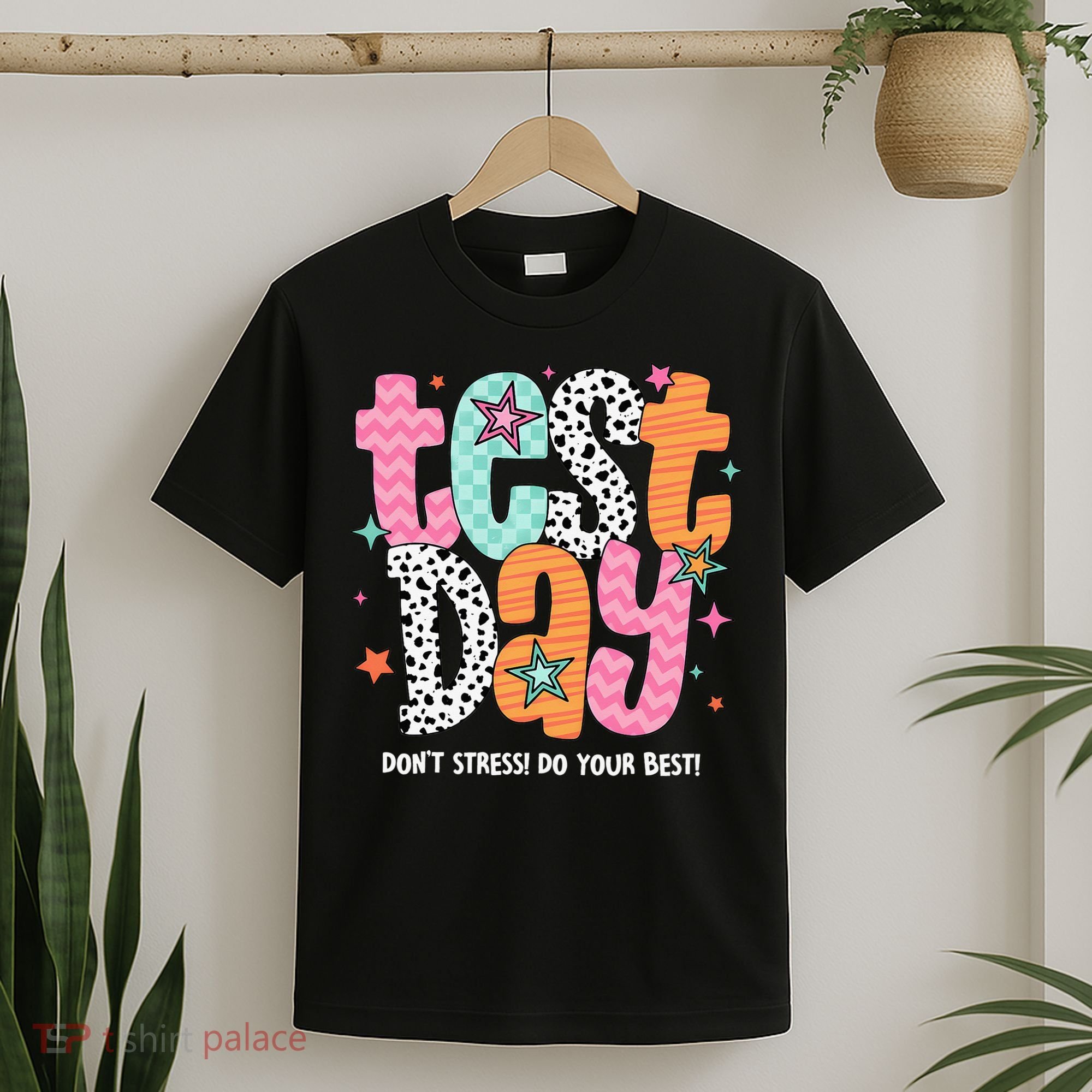 Test Day Teacher Rock The Test Don't Stress Do Your Best T-Shirt