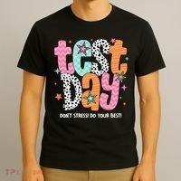 Test Day Teacher Rock The Test Don't Stress Do Your Best T-Shirt thumb 3