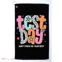 Test Day Teacher Rock The Test Don't Stress Do Your Best Golf Towel thumb 0