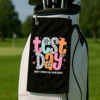 Test Day Teacher Rock The Test Don't Stress Do Your Best Golf Towel thumb 2