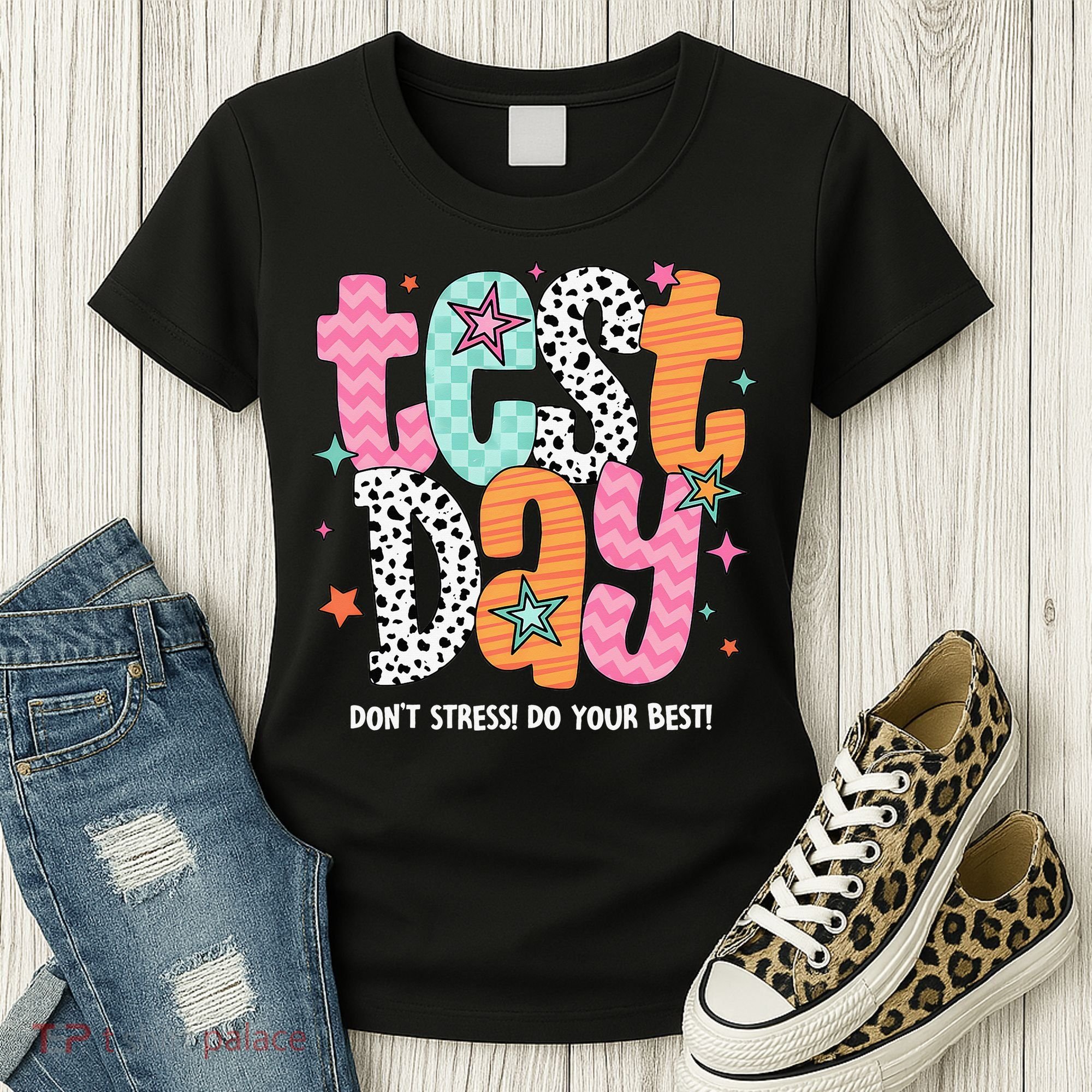 Test Day Teacher Rock The Test Don't Stress Do Your Best Women's T-Shirt