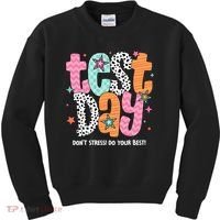 Test Day Teacher Rock The Test Don't Stress Do Your Best Kids Sweatshirt thumb 0