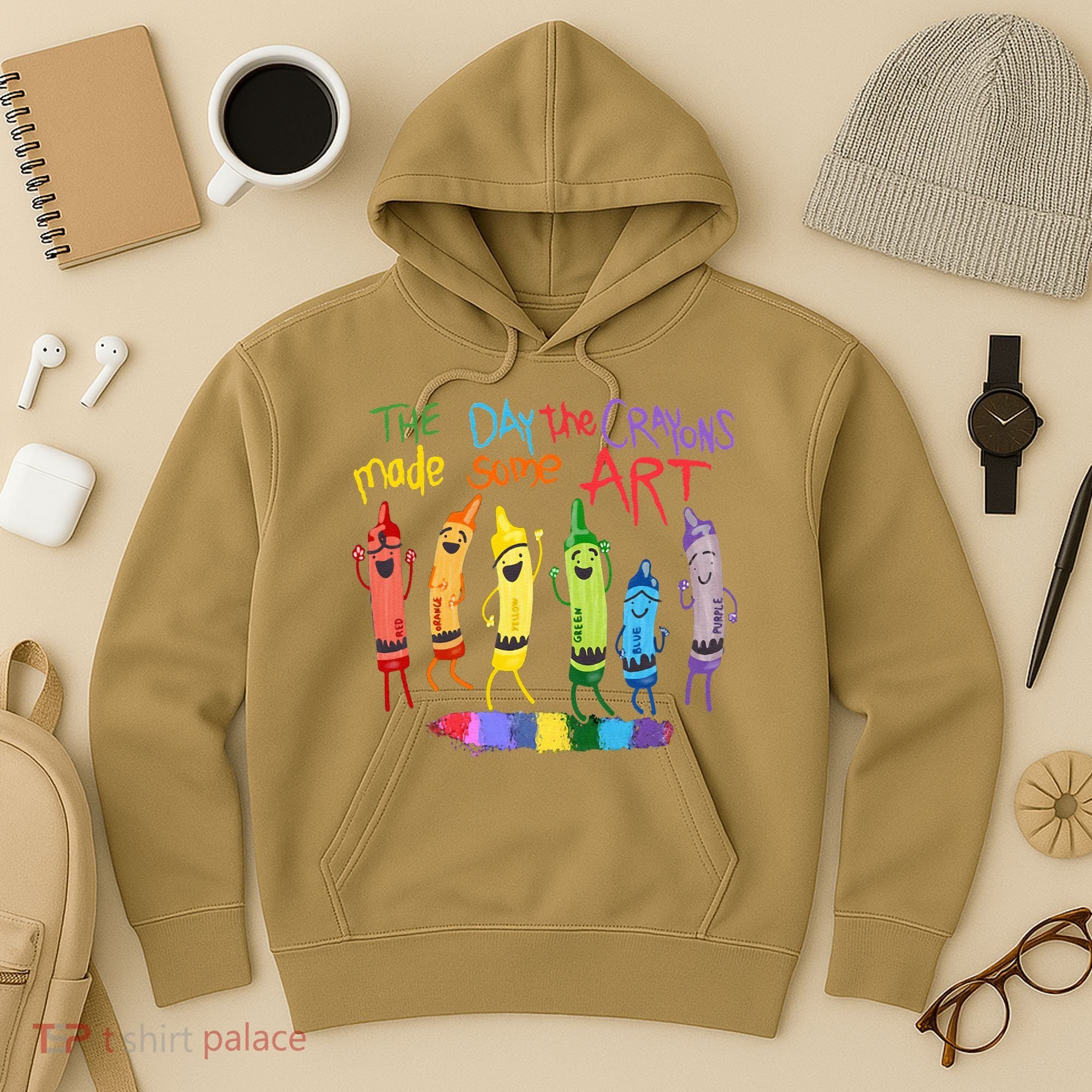 The Day The Crayons Made Some ART Teacher Art Hoodie