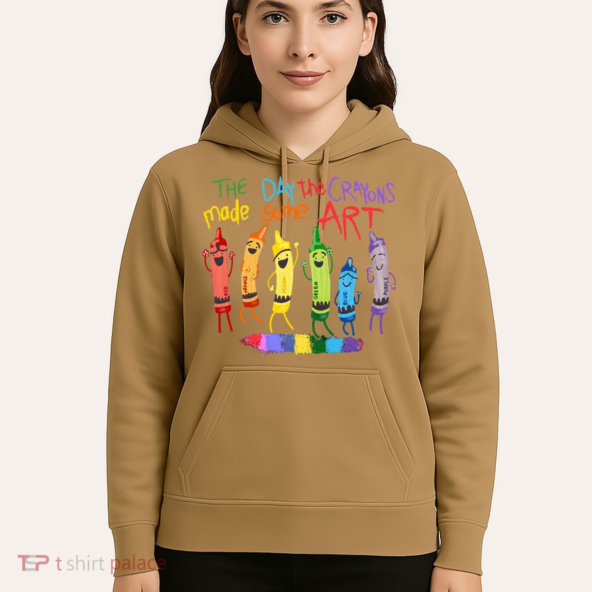 The Day The Crayons Made Some ART Teacher Art Hoodie