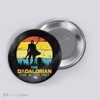 The Dadalorian This Is The Way Funny Dad Movie Spoof Button thumb 0